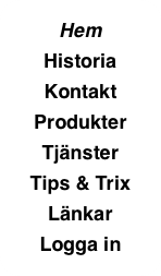 Hem Historia Kontakt Produkter Tjä